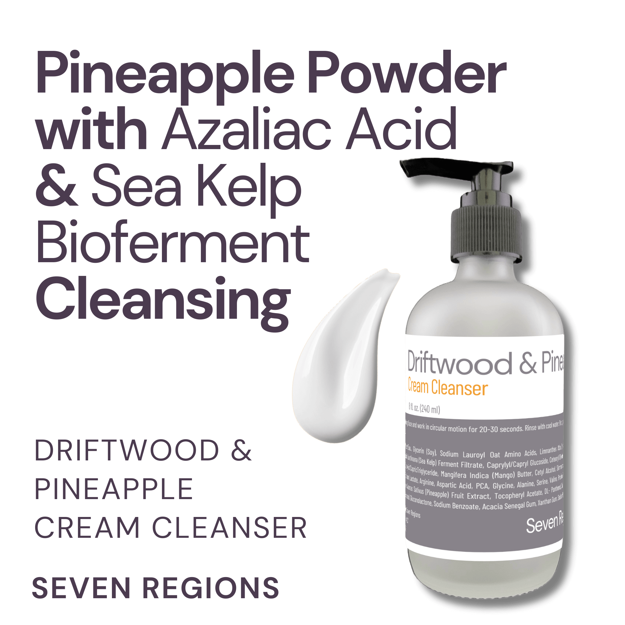 Driftwood & Pineapple Cream Cleanser