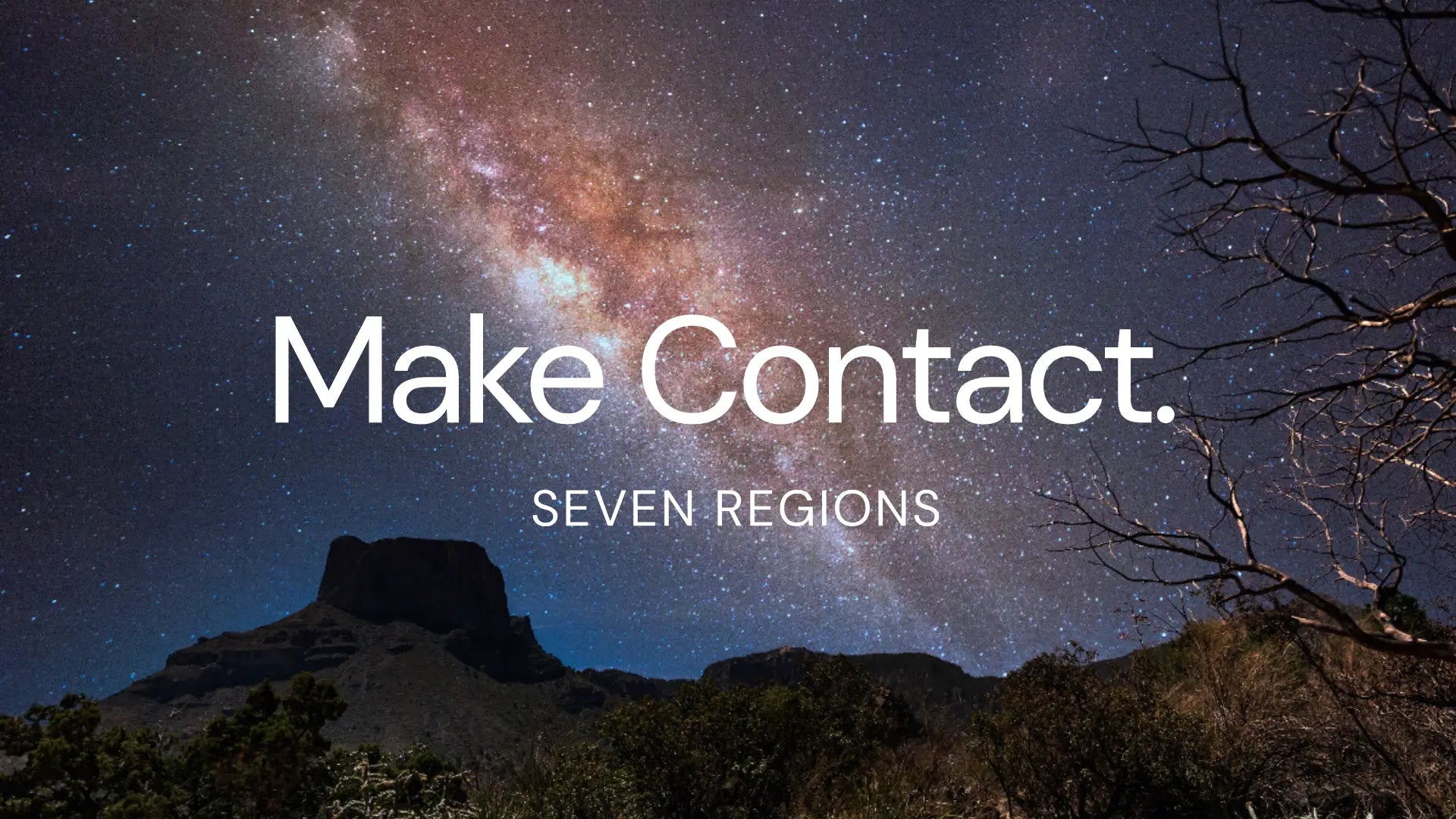 Starry night sky with 'Make Contact' text over a landscape